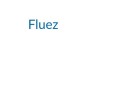FLUEZ